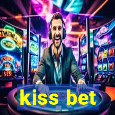 kiss bet